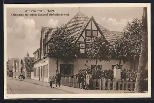 AK Wesselburen / Holstein, Hebbelhaus und Museum mit neuem Denkmal