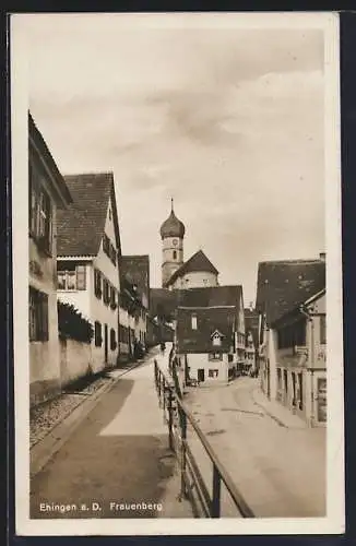 AK Ehringen a. D., Frauenberg, Strassenpartie mit Kirche