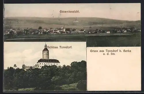 AK Tonndorf b. Berka, Ortsansicht und Schloss