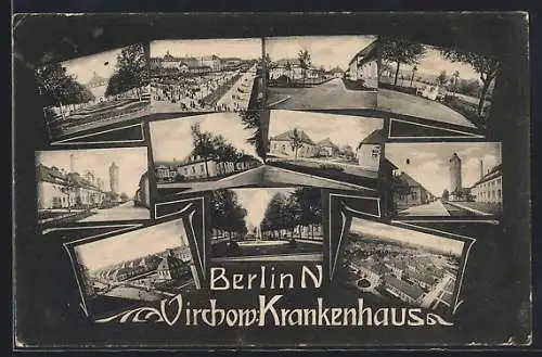 AK Berlin-Wedding, Ansichten vom Virchow-Krankenhaus