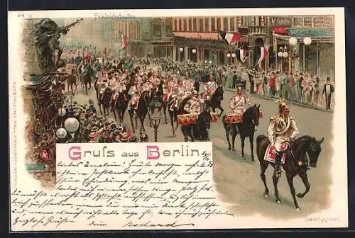 Lithographie Berlin, Kaiser an der Spitze seines Garde du-Corps-Regiments in der Friedrichstrasse
