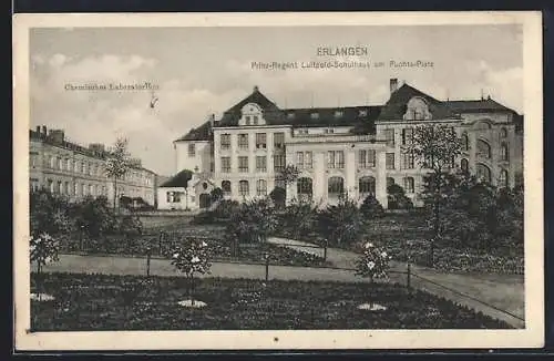 AK Erlangen, Chemisches Laboratorium und Prinz-Regent Luitpold-Schulhaus am Ruchta-Platz