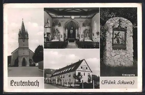 AK Leutenbach /Fränk. Schweiz, Haus Monika, Kreuzgang und Kirche von aussen und innen