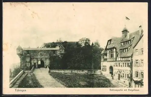 AK Tübingen, Schlosspartie mit Einfahrt u. Roigelhaus