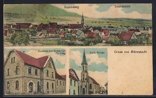 AK Börrstadt, Gasthaus zur Krone von Ph. Lanh, Kath. Kirche, Donnersberg