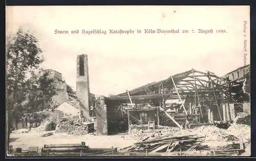 AK Köln-Bayenthal, Sturm und Hagelschlag Katastrophe 1898, Zerstörte Ortspartie