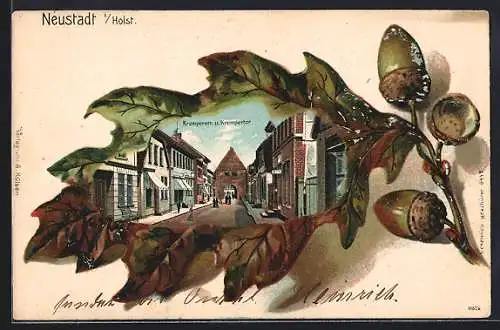 Passepartout-Lithographie Neustadt i. Holst., Kremperstrasse und Krempertor, Eichenblatt