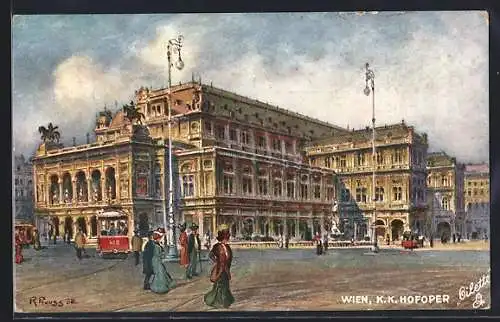Künstler-AK Rudolf Preuss: Wien, K. K. Hofoper mit Passanten