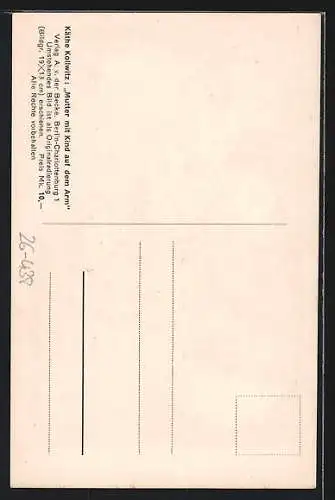 Künstler-AK Käthe Kollwitz: Mutter mit Kind auf dem Arm