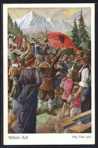 Künstler-AK O. Peter: Die Huldigung vor Wilhelm Tells Wohnung