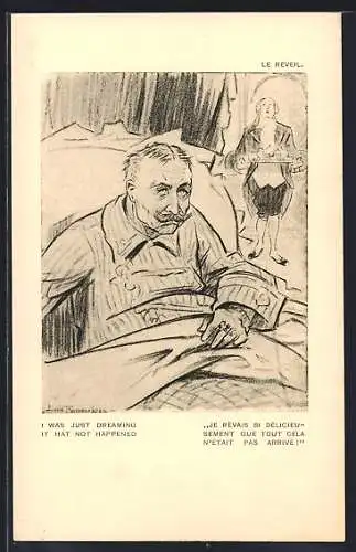 Künstler-AK Louis Raemaekers: Le Reveil, Je revais si delicieusement..., Kaiser Wilhelm II.