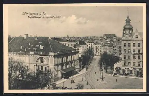 AK Königsberg i. Pr., Stadttheater u. Central-Hotel mit Strasse aus der Vogelschau