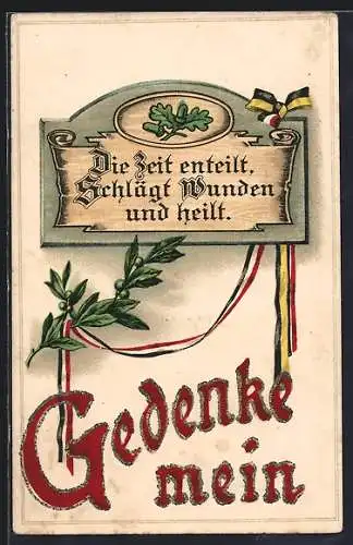 Künstler-AK Die Zeit enteilt schlägt Wunden und heilt, Schleifen der Reichsfahne und Österreichischen Fahne
