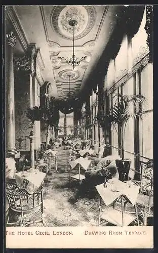 AK London, Drawing Room Terrace of the Hotel Cecil