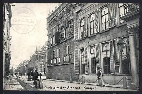 AK Kampen, Oude-straat m. Stadhuis