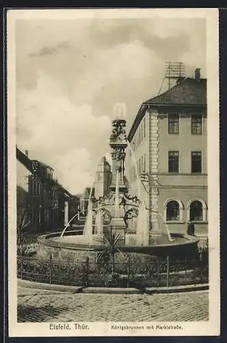 AK Eisfeld i. Thür., Königsbrunnen mit Marktstrasse