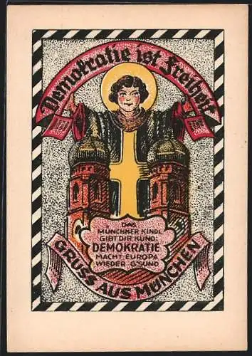 Künstler-AK München, Münchner Kindl mit Wahlspruch Demokratie ist Freiheit, BRD