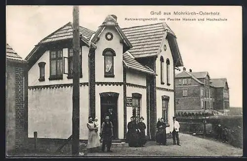 AK Mohrkirch-Osterholz, Kurzwarengeschäft von Pauline Hansen und Hochschule