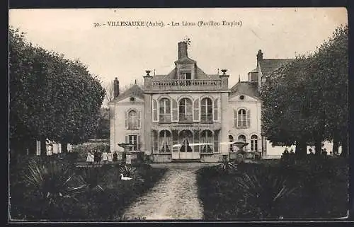 AK Villenauxe, Les Lions, Pavillon Empire