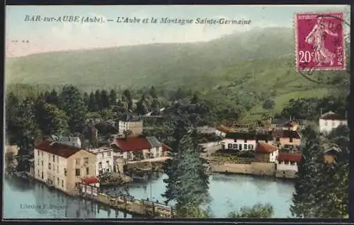 AK Bar-sur-Aube, L`Aube et la Montagne Sainte-Germaine