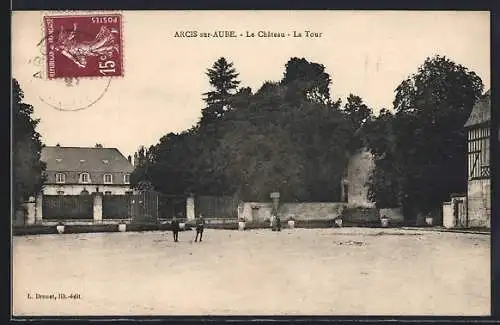 AK Arcis-sur-Aube, Le Château, La Tour