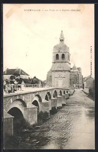 AK Dienville, Le Pont et L`Église, Côté Sud