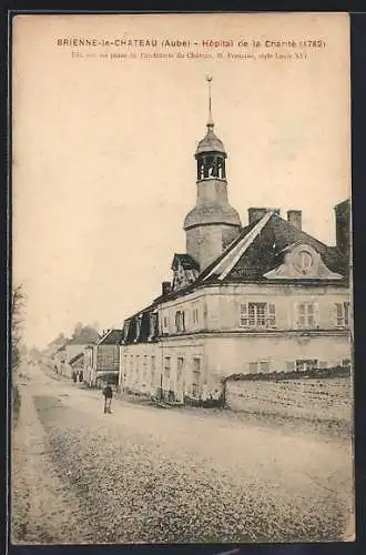 AK Brienne-le-Château, Hôpital de la Charité, 1782, construit sur plans de M. Fontaine, style Louis XVI