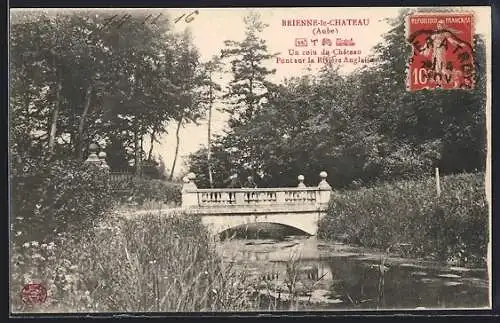 AK Brienne-le-Château, Un coin du Château, Pont sur la Rivière Anglaise