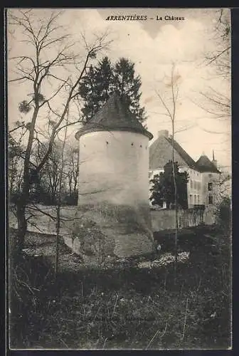 AK Arrentières, Le Château avec tour ronde et arbres dénudés