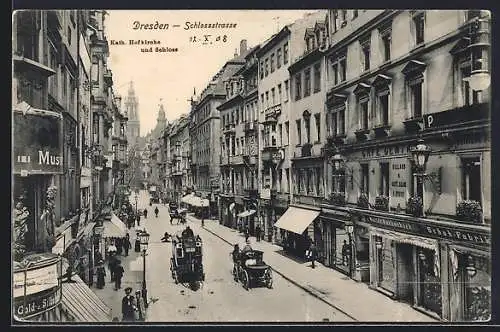 AK Dresden, Schlossstrasse, Kath. Kirche, Kgl. Schloss