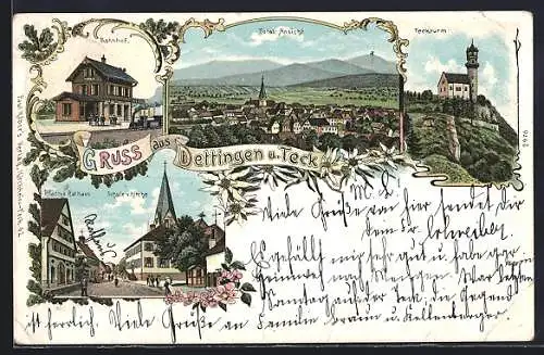 Lithographie Dettingen, Teck, Pfarr- und Rathaus mit Schule und Kirche, Bahnhof, Teckturm