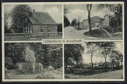 AK Lütjenholm, Schule, Kriegerehrung, Dorfstrasse, Gasthaus
