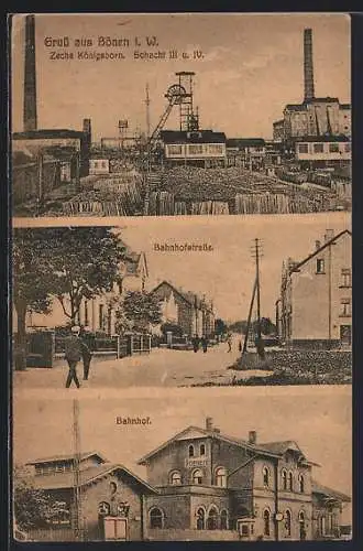 AK Bönen i. W., Zeche Königsborn, Schacht II und IV, Bahnhofstrasse und Bahnhof
