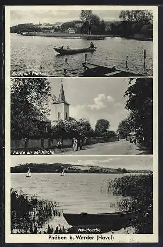 AK Phöben b. Werder, Partie an der Kirche, Havelpartie und Ortsansicht