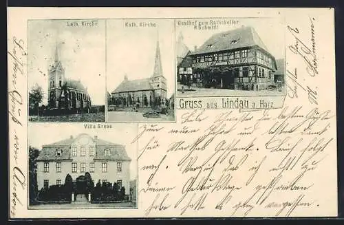AK Lindau a. Harz, Gasthof zum Rathskeller, Bes. H. Schmidt, Villa Greve, Luth. Kirche und Kath Kirche