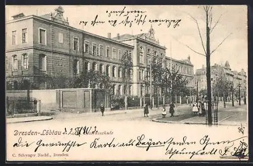 AK Dresden-Löbtau, Bezirksschule mit Strassenpartie