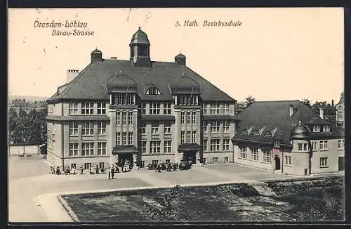 AK Dresden-Löbtau, 3. Kath. Bezirksschule in der Bünau-Strasse