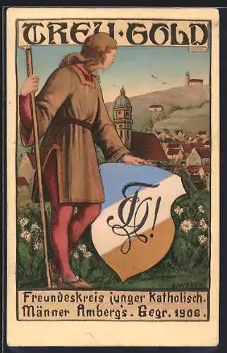 Künstler-AK Amberg, Treu Gold, Freundeskreis junger katholischer Männer, Gegr. 1906, Teilansicht mit Kirche und Wächter