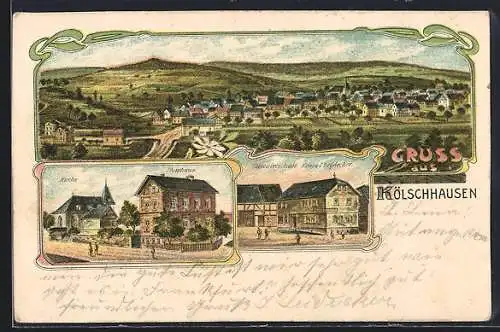 Lithographie Kölschhausen, Gasthaus von Konrad Leydecker, Pfarrhaus und Kirche
