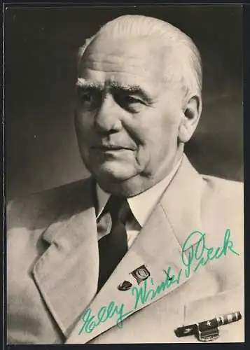 AK Porträt des Ministerpräsidenten der DDR Wilhelm Pieck, Autograph der Tochter Elly Winter Pieck