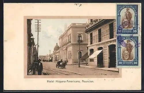 AK Asuncion, Hotel Hispano-Americano