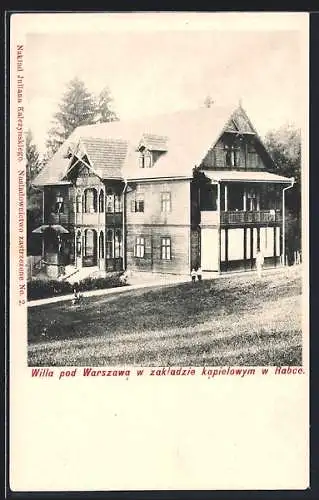 AK Rabka-Zdroj, Willa pod Warszawa w zakladzie kapielowyn