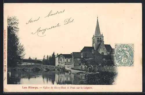 AK Les Riceys, Église de Ricey-Haut et Pont sur la Laignes
