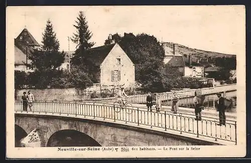 AK Neuville-sur-Seine, Le Pont sur la Seine