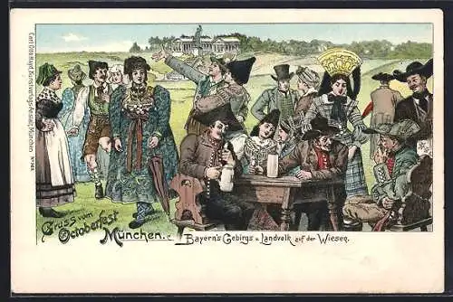 Lithographie München, Oktoberfest, Bayern`s Gebirgs- u. Landvolk auf der Wiesen