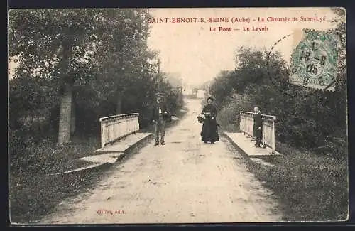 AK Saint-Benoît-sur-Seine, La Chaussée de Saint-Lyé, Le Pont, Le Lavoir