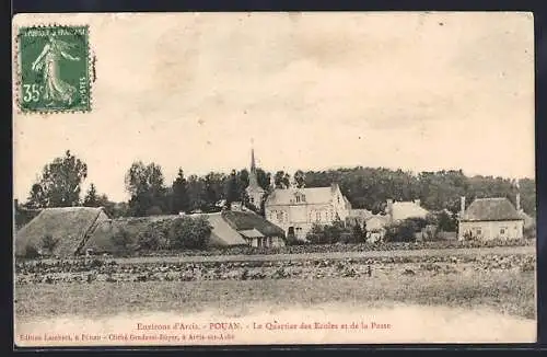 AK Pouan, Le Quartier des Écoles et de la Poste