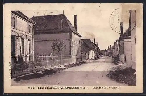 AK Les Grandes-Chapelles, Grande Rue, 1re partie
