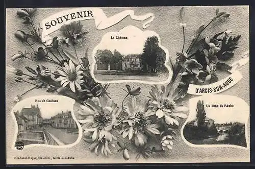 AK Arcis-sur-Aube, Souvenir avec le château, la rue de Châlons et un bras de l`Aube