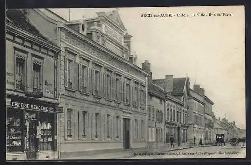 AK Arcis-sur-Aube, L`Hôtel de Ville et Rue de Paris